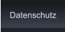 Datenschutz Datenschutz